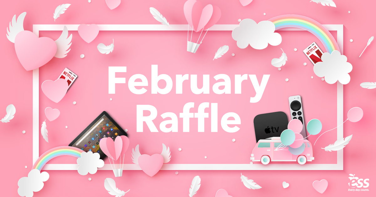 ESS Monthly Raffle February Prizes