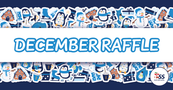 A colorful banner for a December Raffle features a white background with the text 'December Raffle' in bold blue letters. The top and bottom edges of the banner are decorated with vibrant, playful illustrations of winter items, including playful penguins, gingerbread houses, presents, ice skates, snowmen, and hot cocoa mugs. The ESS logo, featuring an apple with the text 'Every day counts,' is in the lower right corner.