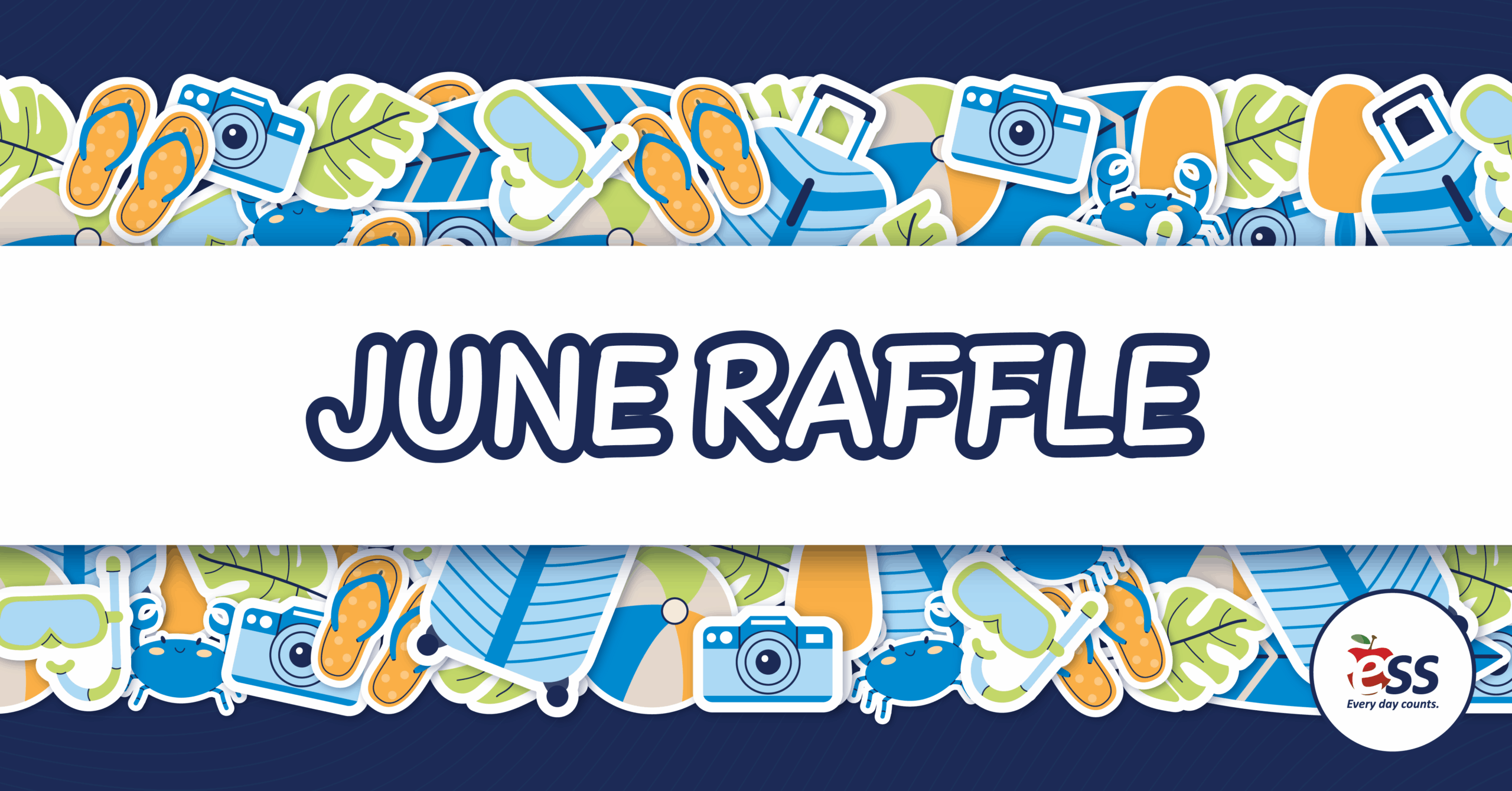 A colorful banner for a June Raffle features a white background with the text 'June Raffle' in bold blue letters. The top and bottom edges of the banner are decorated with vibrant, playful illustrations of suitcases, flip-flops, cameras, scuba gear, leaves, crabs, popsicles, and beach balls. The ESS logo, featuring an apple with the text 'Every day counts,' is in the lower right corner.
